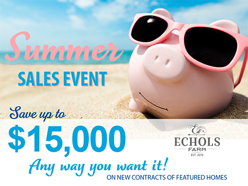 Summer Savings - $15000 on Featured Homes at Echols Farm
